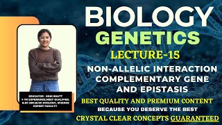 COMPLEMENTARY GENE AND EPISTASIS  PRINCIPLES OF INHERITANCE CLASS 12 neet biology genetics [upl. by Pren759]