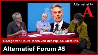 326 Alternatief Forum 5 Regering EU Gaza Oekraine Kees vd Pijl George v Houts Ab Gietelink [upl. by Aderb77]