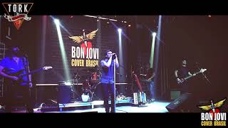 Bon Jovi Cover Brasil  Livin On A Prayer Tork N Roll [upl. by Squier]