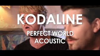 Kodaline  Perfect World  Acoustic  Live in Paris [upl. by Karlow]