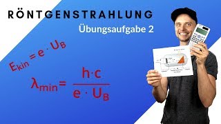 Übungsaufgabe 2 Röntgenstrahlung  Grundlagen Physik  Physik für Mediziner [upl. by Bobbe]