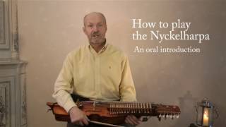 How to play the Nyckelharpa  An oral introduction [upl. by Estren]