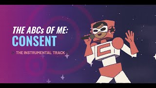 Consent Instrumental Track from The ABCs of Me  YouTube Music [upl. by Nosneh]