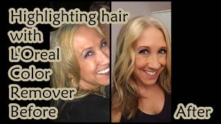 LOreal Hair Color Remover Part 2  Use to Highlight Hair  Works [upl. by Ayerhs302]