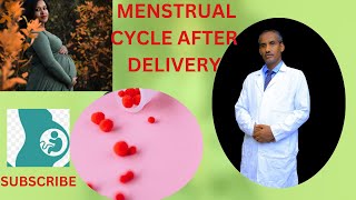 ድህረ ወሊድና የወር አበባFirst Period after Pregnancyethiopia new [upl. by Canter]