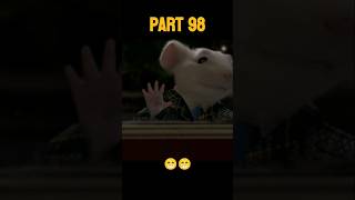 STUART LITTLE part 98ytshort ytviral shortsfeed shorts [upl. by Ahcmis864]