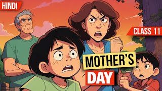 Mothers Day English Class 11 Animation  Mother’s Day Class 11 in Hindi animation [upl. by Nais]