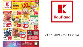 Kaufland leták SK  21112024  27112024 [upl. by Queston]