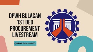 Procurement Livestream for DPWH Bulacan 1st DEO on November 13 2024 [upl. by Eilhsa507]