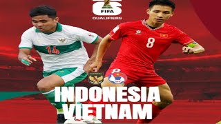 Indonesia vs Vietnam Kualifikasi piala Dunia [upl. by Eibrad]