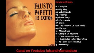 Fausto Papetti  15 Exitos Vol 1 Recopilación 2017 [upl. by Maise597]