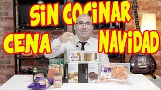 Cena de navidad sin cocinar  Incluye FAIL al final [upl. by Haraj]