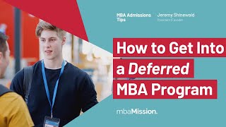 How to Get Into a Deferred MBA Program  HBS 22 Application Tips [upl. by Duwe]