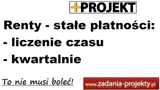 Stałe płatności renty  ustalanie czasu  wpłaty kwartalne kapitalizacja kwartalna przykład [upl. by Opportina]