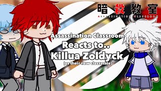 Assassination Classroom Reacts to Killua Zoldyck as their new classmate  Hunter x Hunter [upl. by Llirrehs]