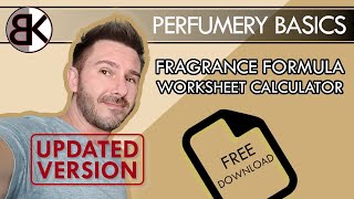 Perfumery Basics Updated Free PerfumeFragrance Formula Worksheet Calculator Open Source [upl. by Mylan]