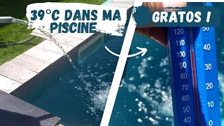 39 degrés dans ma piscine gratos [upl. by Osithe]