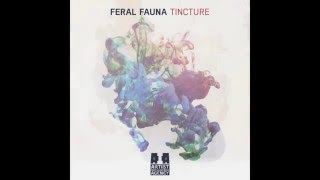 Feral Fauna  Tincture [upl. by Chantal]