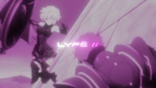 LYFË  FLOW EDIT 「4K AMV 」 [upl. by Okier623]