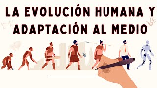 🥇 Evolución humana y adaptación al medio en las Edades de la Historia ⌛ LINEA DEL TIEMPO ⌛ [upl. by Abra]