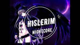 Nightcore  Hislerim [upl. by Dustan]