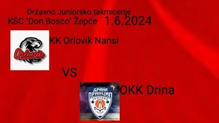 🦅KK Orlovik Nansi🦅 VS OKK Drina  Državno juniorsko takmičenje 🇧🇦 BIH🇧🇦  Polufinale grupa C [upl. by Cowley794]