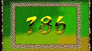 About 786  Meaning of 786 in Islam  The truth revealed  Value of 786  What it is [upl. by Boser146]