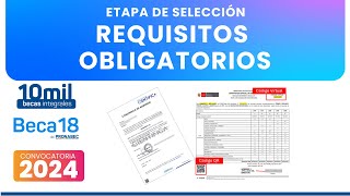 Beca 18 2024  Conoce los REQUISITOS OBLIGATORIOS para ser BECADO ✅ [upl. by Herrod294]