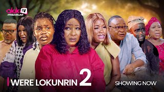 WEREY LOKURIN 2  Latest 2024 Yoruba Movie Drama Starring Jide Kosoko Mide Martins Fausat Balogun [upl. by Persian321]