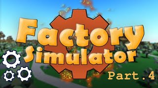 Factory simulator part4 จบเร็วมาก [upl. by Ramraj]