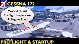 X Plane 11  Airfoillabs Cessna 172  Tutorial 1 Preflight amp Startup [upl. by Kinsman605]