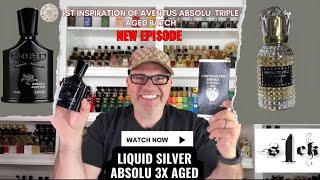 Aventus Absolu Triple Age Batch vs Liquid Silver Absolu Battle of the 3x Age Titans [upl. by Viens]