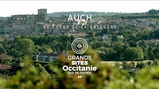 Auch  au coeur de la Gascogne Grand Site Occitanie [upl. by Clova725]