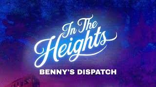 Bennys dispatch  Lyrics From In the heights movie [upl. by Mccurdy]