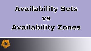 Azure Availability Sets and Availability Zones [upl. by Malti]