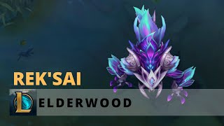 Elderwood RekSai  League of Legends [upl. by Gemmell895]