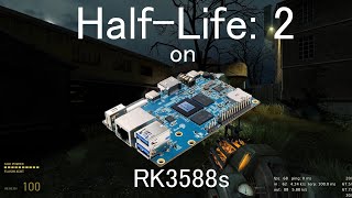 Orange Pi 5 RK3588s  Native HalfLife 2 [upl. by Neeron]