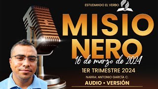 MISIONERO「Adventista」16 DE MARZO 2024  AUDIO [upl. by Ausoj]