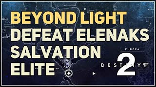 Defeat Elenaks Salvation Elite Destiny 2 [upl. by Eednam]