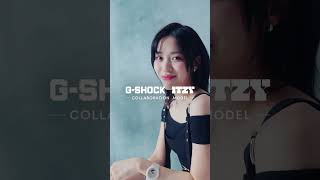 【Ryujin】ITZY GSHOCK  ITZY Collaboration Models CASIO GSHOCK  CASIO GSHOCK short [upl. by Novit]