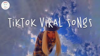 Tiktok viral songs 🍧 Tiktok songs 2024  Best tiktok songs 2024 [upl. by Farris]