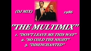 THE COMMUNARDS THE MULTIMIX DJ MIX1986 [upl. by Marijn]