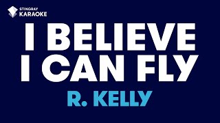 I Believe I Can Fly R Kelly  Karaoke with lyrics [upl. by Pettit]