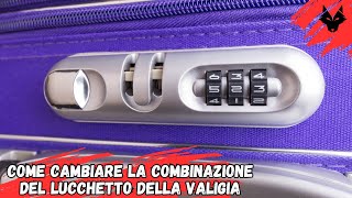 Come cambiare la combinazione del lucchetto della tua valigiatrolleybagaglio [upl. by Strain]