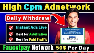 Daily Withdraw High Cpm Ad network For Arbitration Complete Faucet Pay Ad network Course faucetpay [upl. by Avuha]