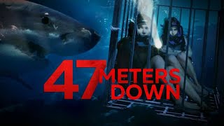 47 Meters Down 2017 Movie  Claire Holt Mandy Moore  47 Meters Down Movie Full Facts Review HD [upl. by Eniarrol]