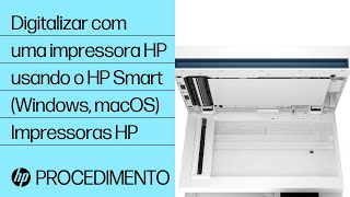 Como digitalizar com uma impressora HP usando o HP Smart  Impressoras HP  HP Support [upl. by Hsejar]