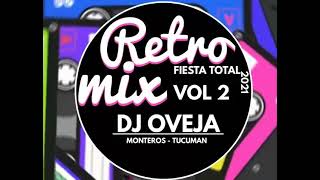 RETROMIX LATINOS  FIESTA TOTAL VOL 2  DJ OVEJA [upl. by Enyrhtac]