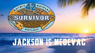 Survivor 42 Jackson is Medevac [upl. by Iuqcaj]