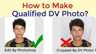 How to Make DV Photo for 2024  Best Photo Editing Technique [upl. by Sams]